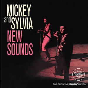 Mickey And Sylvia - New Sounds + 12 Bonus Tracks